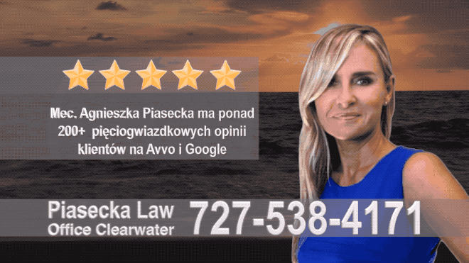 Agnieszka Aga Piasecka 813-786-3911 Polish Lawyer, Tampa Bay, Polski Prawnik Adwokat Attorney
